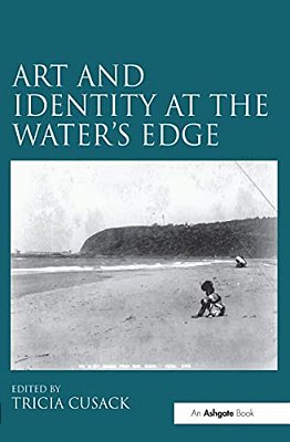 Art And Identity At The Water's Edge-..