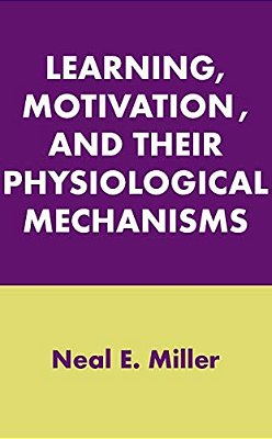 Learning, Motivation, And Their Physiological Mechanisms-..