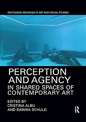 Perception And Agency In Shared Spaces Of Contemporary Art-..