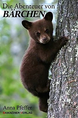 Die Abenteuer Von Bärchen-..