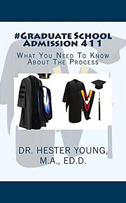 #Graduate School Admission 411: What You Need To Know About The Process-..