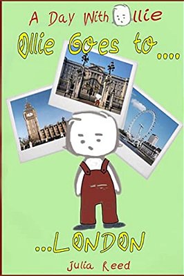 Ollie Goes To London: A Day With Ollie-..