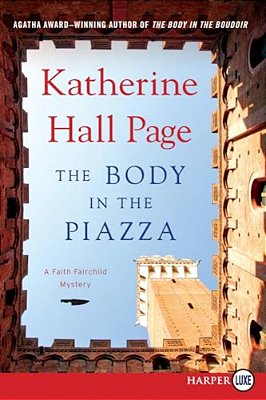 The Body In The Piazza: A Faith Fairchild Mystery-..