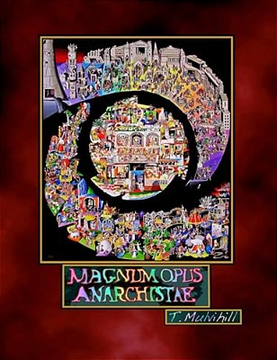 Magnum Opus Anarchistae-..