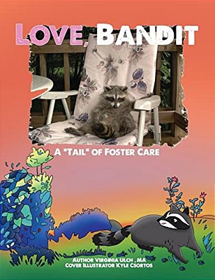 Love, Bandit: A "Tail" Of Foster Care-..