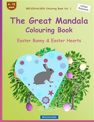 Brockhausen Colouring Book Vol. 1 - The Great Mandala Colouring Book: Easter Bunny & Easter Hearts-..