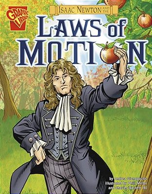 Isaac Newton And The Laws Of Motion-..