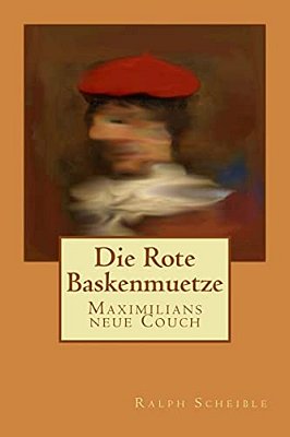 Die Rote Baskenmuetze: Maximilians Neue Couch-..