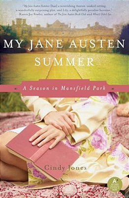 My Jane Austen Summer: A Season In Mansfield Park-..