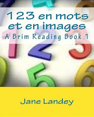 123 En Mots Et En Images: Un Brim Lecture Livre-..