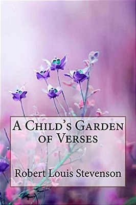A Child's Garden Of Verses Robert Louis Stevenson-..