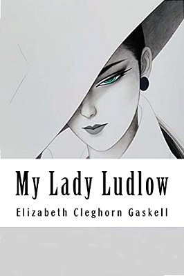 My Lady Ludlow-..