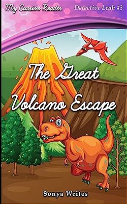 My Cursive Reader: The Great Volcano Escape-..