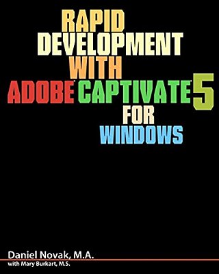 Rapid Development With Adobe Captivate 5 For Windows-..