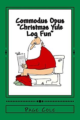 Commodus Opus: Christmas Yule Log Fun!-..