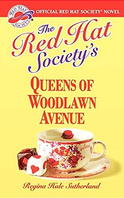 The Red Hat Society's Queens Of Woodlawn Avenue-..
