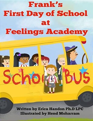 Frank's First Day Of School At Feelings Academy-..