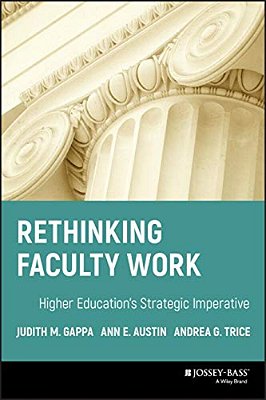 Rethinking Faculty Work-..