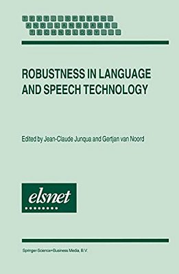 Robustness In Language And Speech Technology-..