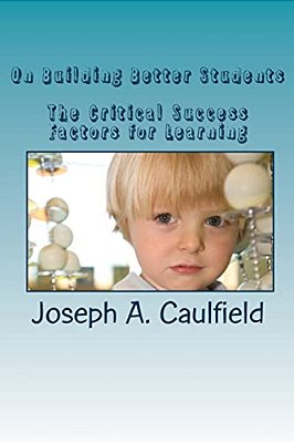 On Building Better Students: The Empowered Student Handbook-..