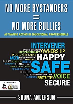 No More Bystanders No More Bullies: Activating Action In Educational Professionals-..