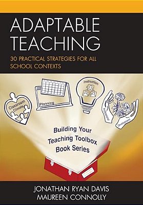 Adaptable Teaching: 30 Practical Strategies For All School Contexts-..