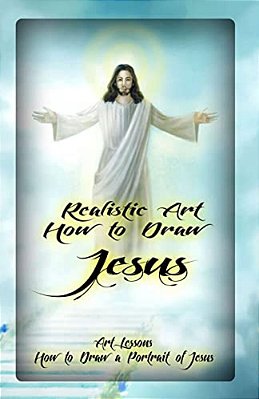 Realistic Art: How To Draw Jesus: Art Lessons: How To Draw A Portrait Of Jesus-..