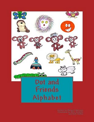 Dot And Friends: Alphabet-..