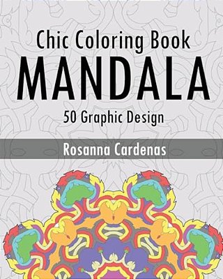 Chic Coloring Book: Mandala Wonders Coloring (50 Graphic Design)-..