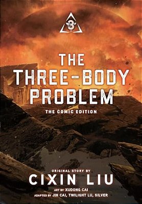 The Three-Body Problem, Vol. 3 (Comic): The Comic Edition-..