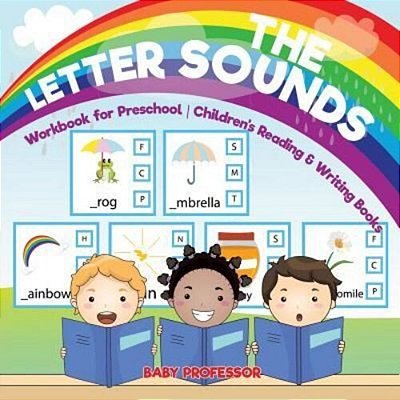 The Letter Sounds - Workbook For Preschool Children's Reading & Writing Books-..
