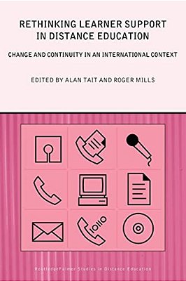 Rethinking Learner Support In Distance Education: Change And Continuity In An International Context-..
