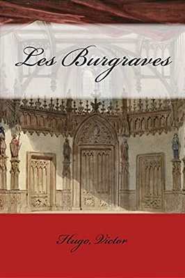Les Burgraves-..