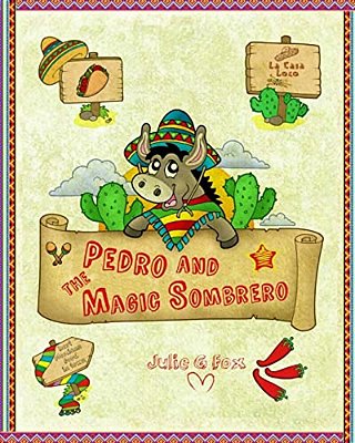 Pedro And The Magic Sombrero-..