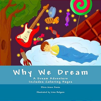 Why We Dream-..