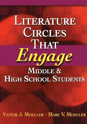 Literature Circles That Engage Middle And High School Students-..