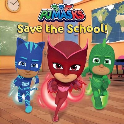 Pj Masks Save The School!-..
