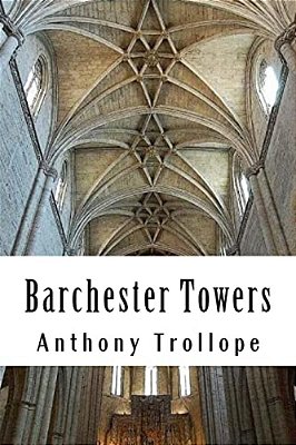 Barchester Towers: Chronicles Of Barsetshire #2-..