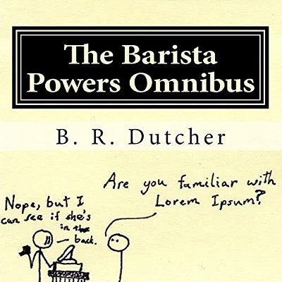 The Barista Powers Omnibus-..