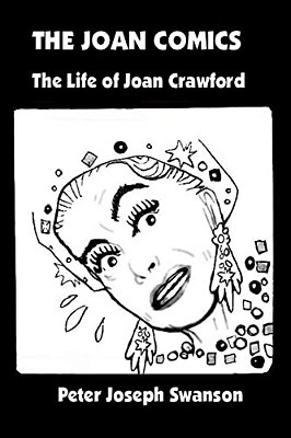 The Joan Comics: The Life Of Joan Crawford-..