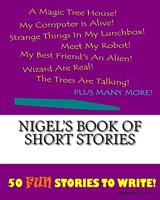 Nigel's Book Of Short Stories-..