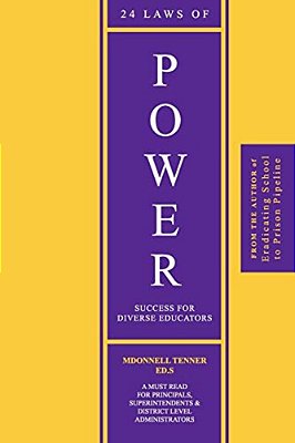 24 Laws Of Power: Success For Diverse Educators-..