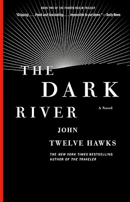 The Dark River: Book Two Of The Fourth Realm Trilogy-..