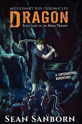 The Naga Trilogy: Dragon: A Supernatural Adventure-..