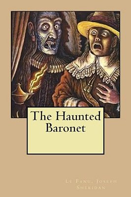 The Haunted Baronet-..