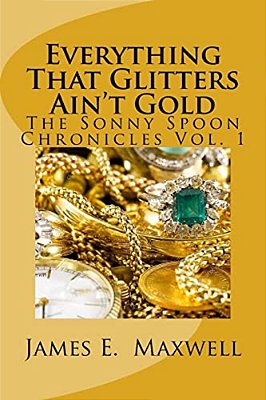 Everything That Glitters Aint Gold-..