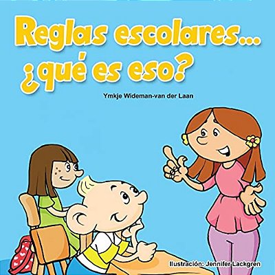 Reglas Escolares... ¿Qué ES Eso?-..