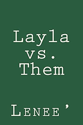 Layla Vs Them-..