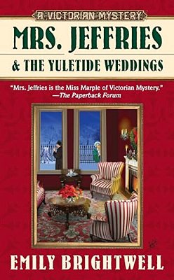 Mrs. Jeffries And The Yuletide Weddings-..