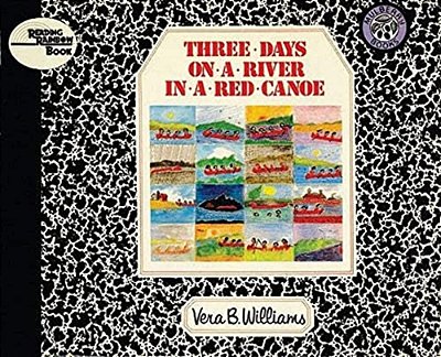 Three Days On A River In A Red Canoe-..